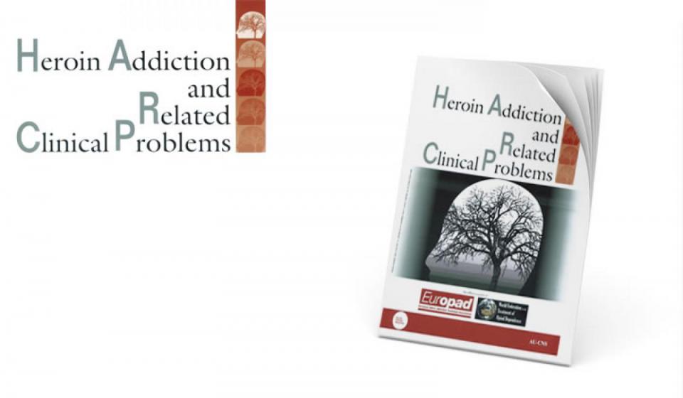 Heroin Addiction and Related Clinical Problems. The official journal of EUROPAD and WFTOD.